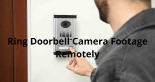 Ring Doorbell Camera Footage Remotely