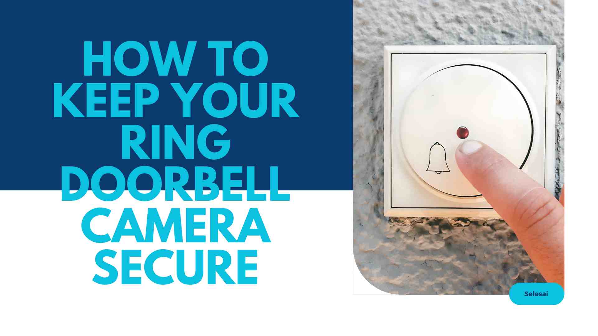 How to Keep Your Ring Doorbell Camera Secure