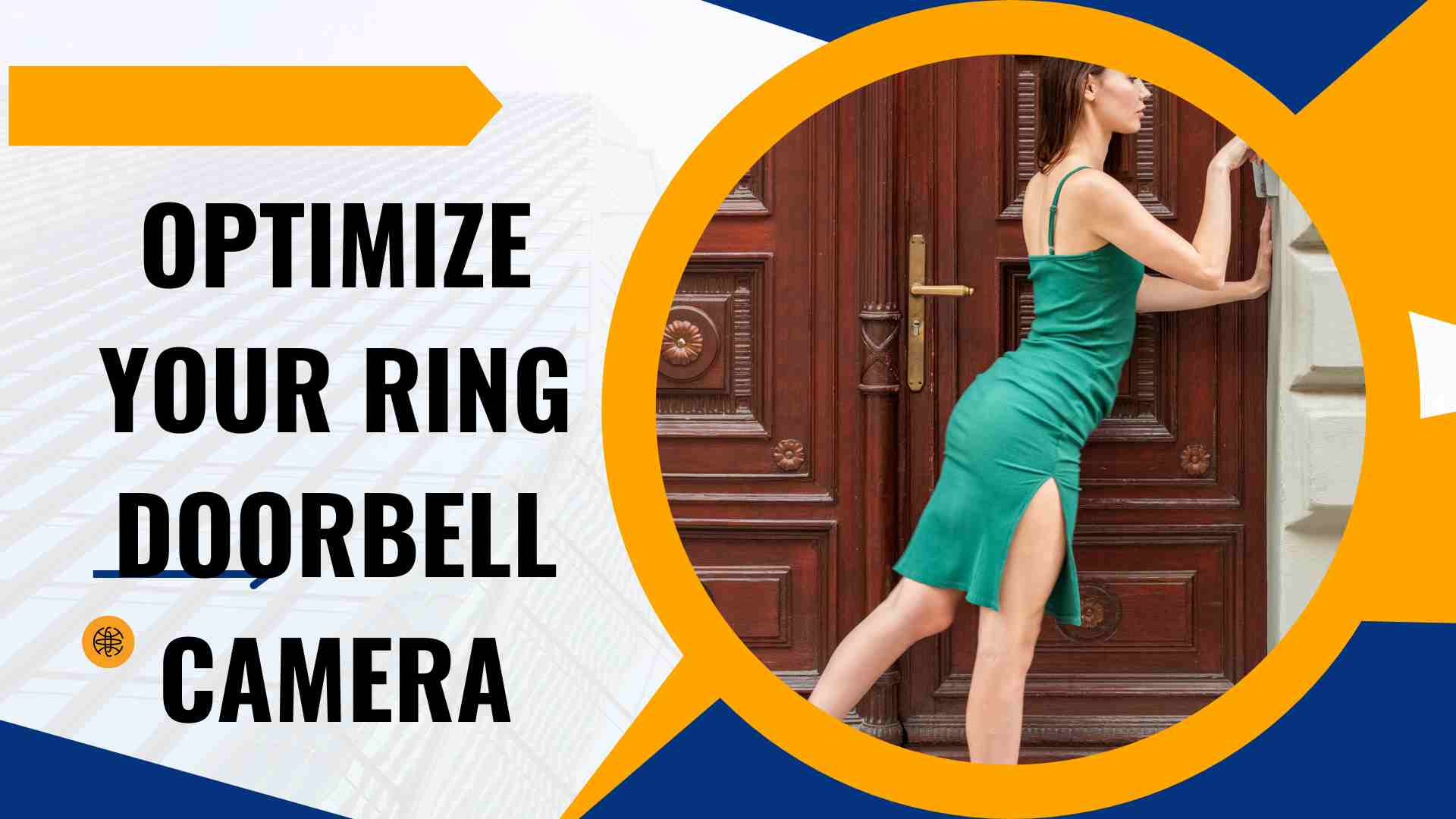 Optimize Your Ring Doorbell Camera