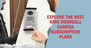 Explore the Best Ring Doorbell Camera Subscription Plans