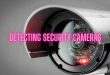 Detecting Security Cameras