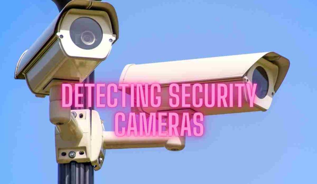 Detecting Security Cameras